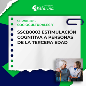 SSCB0003 ESTIMULACIÓN COGNITIVA A PERSONAS DE LA TERCERA EDAD